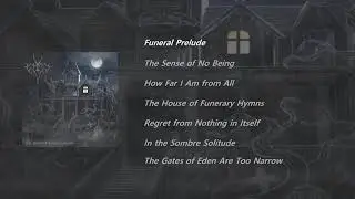 Empty - The House of Funerary Hymns (Full Album)
