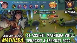 MATHILDA TOP 1 GLOBAL BUILD! MATHILDA BUILD TERSAKIT & TERKUAT 2022! Mathilda Best Build Tank 2022