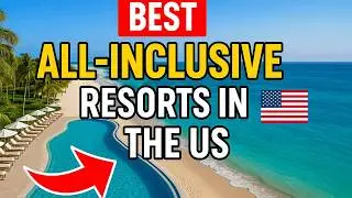 All-Inclusive resorts in the United States and Canada 🌎 Best picks - Hotel Secrets Unlocked