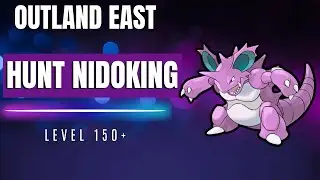 PxG - HUNT NIDOKING - OUTLAND EAST