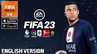 FIFA MOBILE 23 BETA - English Version Gameplay Android/iOS | New Face, New Kits, Transfers Updated