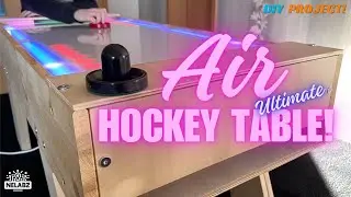 The ultimate DIY Air Hockey Table with a Special Touch