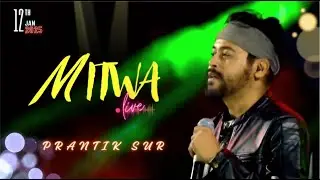 Mitwa | Live Performance | Prantik Sur