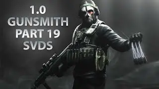 НОВЫЙ ОРУЖЕЙНИК ЧАСТЬ 19 - СВДС | Escape From Tarkov 1.0