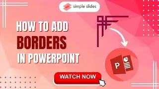 Как добавить границы в презентации PowerPoint &mdash; следуйте этим быстрым и простым шагам