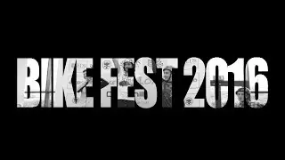 BIKE FEST 2016 #2 / video Ak Filmwork