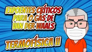 Expoentes críticos do Gás de Waals