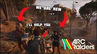 Arc Raiders - Я сыграл в игру с новичками