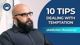 10 Tips for Dealing with Temptations | Addiction Recovery (Therapist Explained)