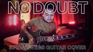 Spiderwebs - No Doubt (Guitar Cover)