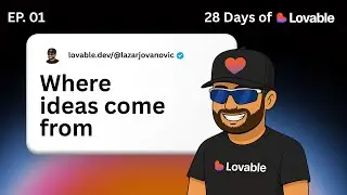Finding Your First Lovable App Idea (28 Days of Lovable - EP 01)