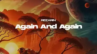REZarin - Again And Again