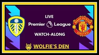 LIVE WATCH A LONG LEEDS V MAN UTD / footy scran rec
