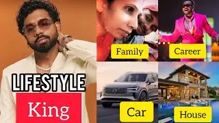 king biography | king lifestyle, Age, Career, Family, Marriage, Income, Wife, mother, song 