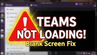 How to fix Microsoft Teams stuck on a blank white or black screen