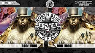 [OP08.5] North Blue - Distrito Zero League Semifinals: Lucci VS Lucci - EP076 | One Piece TCG