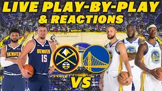 Denver Nuggets vs Golden State Warriors | Live Play-By-Play & Reactions