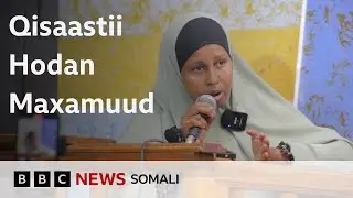 Sida ay u dhacday qisaastii Hodan Maxamuud iyo falcelinta ka dhalatay