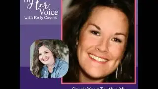 In Her Voice Ep. 18: Speak Your Truth with Kate D. Mahoney