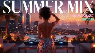 HOUSE MUSIC SUMMER 2026 ☀️ BEACH PARTY MIX