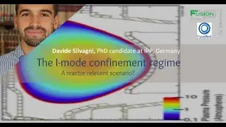 The I-mode confinement regime, a reactor relevant scenario? | Davide Silvagni