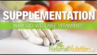Supplementation | Benefits of Supplements | Natural Health Reviews Canada | National Nutrition