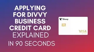 How To Apply For Divvy Business Credit Card? (2024)
