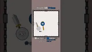 Knight 🗡️ VS 🫅 Prince