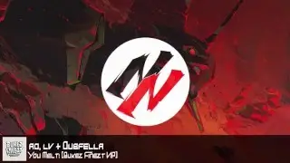 AD, LV & Dubfella - You Melt! (Bukez Finezt VIP)
