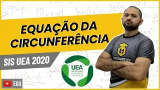 SIS UEA 2020 | EQUA&Ccedil;&Atilde;O DA CIRCUNFER&Ecirc;NCIA & RETAS