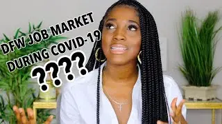 Dallas Job Market During COVID-19, Best Times To Apply, Tips & Advice
