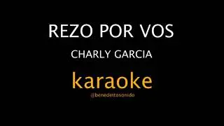 KARAOKE - Rezo por vos - Charly GarcÍa