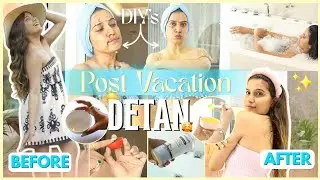 SUMMER self Care - TAN REMOVAL at Home | Dark Marks to Glowing Skin | Super Style Tips