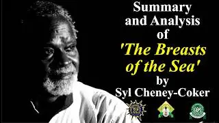 Summary and Analysis of 'The Breasts of the Sea' by Syl Cheney-Coker | Literature: African Poetry