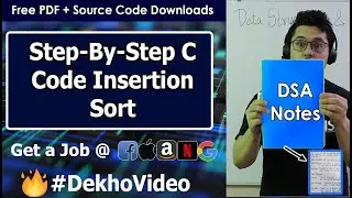 Insertion Sort in C Language (With Explanation)
