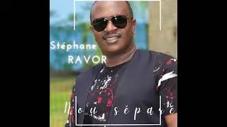 Stéphane RAVOR - Nou séparé (audio officiel)