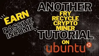 Installing FRYRECYCLE Miner on Ubuntu Server 20.04.02 | Step-by-Step Guide