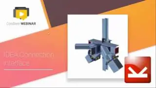 ConSteel webinar - High level interface between IDEA Connection and ConSteel