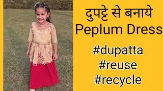 Unused Old Dupatta Reuse Idea// Beautiful Peplum Top From Old Dupatta !!
