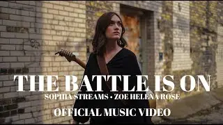 The Battle Is On [OFFICIAL MUSIC VIDEO]