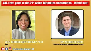 AAA Live! goes to the 21st Asian Bioethics Conference | Part 2