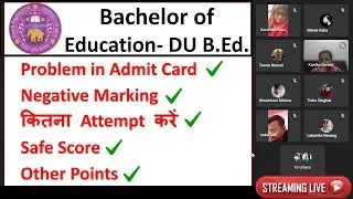 DU B.Ed. 2022 || Negative Marking || Safe Score || Problem in Admit Card DUET 2022 || B.Ed. DU