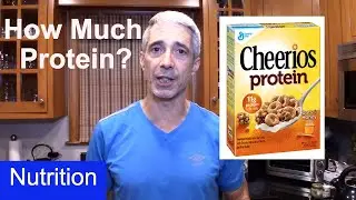 Are Protein Cheerios Nutritious?: Only if You Think Sugar is Nutritious