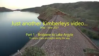 Just another Kimberleys video - Part 1