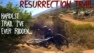 Resurrection Trail, Simi Valley | The Hardest Trail I've Ever Done