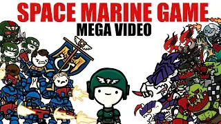 SPACE MARINE GAMES MEGA VIDEO | Warhammer 40k Lore
