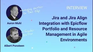 Jira and Jira Align integration with Epicflow Portfolio & Resource management