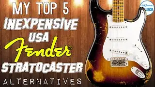 5 GREAT Inexpensive Fender USA Stratocaster Alternatives! 🔥