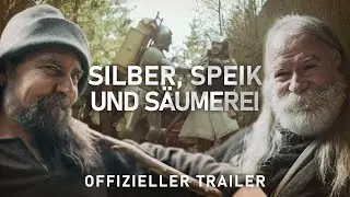 Silber, Speik und S&auml;umerei (2024) Offizieller Trailer