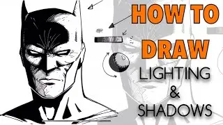 How To Draw: Lighting & Shadows Part 1